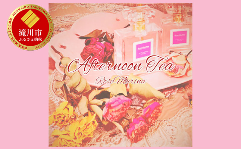 �y�k�C�����s�zRoseMarina�n�[�u�e�B�[�yAfternoon Tea�z